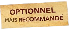 Optionnel mais recommandé